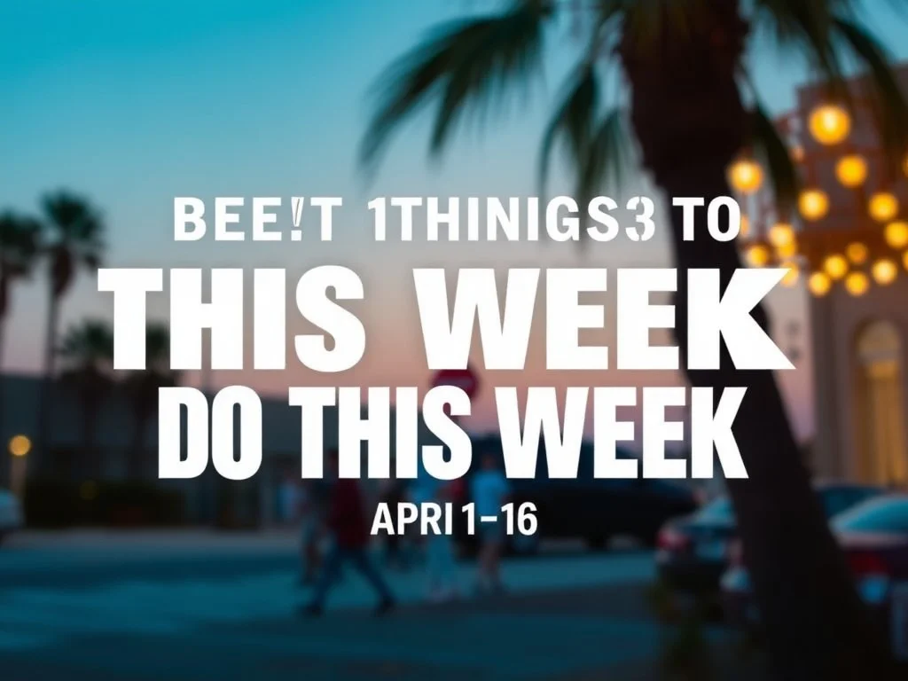Best things to do this week in LA and SoCal: April 13-16